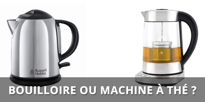 différences bouilloire machines à thé