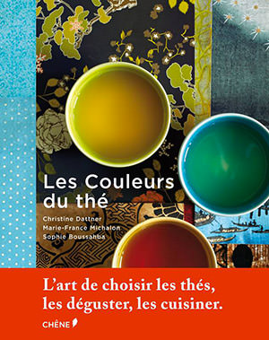  Les couleurs du thé de Christine Dattner